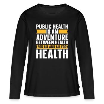 La santé publique est une aventure Médecin en santé publique - T-shirt manches longues Premium bio Femme - noir - Devant - Julia (174cm)