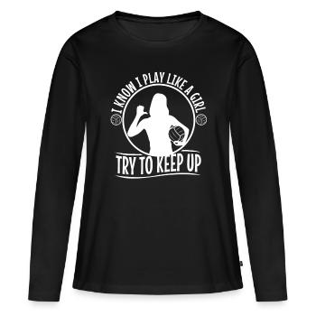 I know i play like a girl volleyball - Frauen Premium Bio Langarmshirt - Schwarz - Vorne - Julia (174cm)