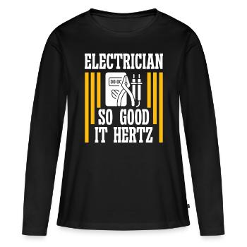 Elektriker So Good It Hertz Elektroingenieur - Frauen Premium Bio Langarmshirt - Schwarz - Vorne - Julia (174cm)