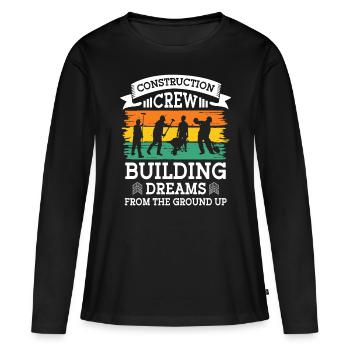 Bauarbeiter Construction Crew Building Dreams Bau - Frauen Premium Bio Langarmshirt - Schwarz - Vorne - Julia (174cm)