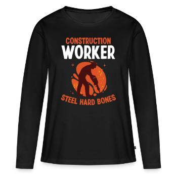 Bauarbeiter Construction Worker Steel Hard Bones - Frauen Premium Bio Langarmshirt - Schwarz - Vorne - Julia (174cm)