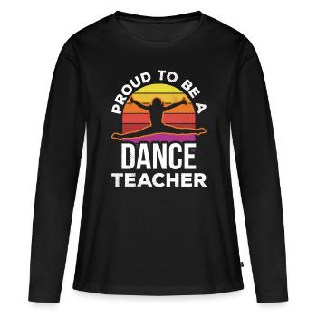 Fier d’être professeur de danse Cours de danse École de danse - T-shirt manches longues Premium bio Femme - noir - Devant - Julia (174cm)