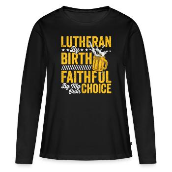 Lutherans by Birth Religion Confirmation - Women's Premium Organic Long Sleeve Shirt - black - Front - Julia (174cm)