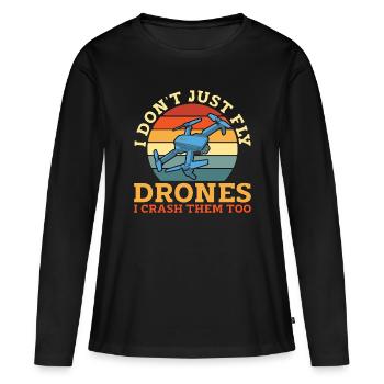 Drone Racing I Don't Just Fly Retro Drone Fpv Race - Frauen Premium Bio Langarmshirt - Schwarz - Vorne - Julia (174cm)
