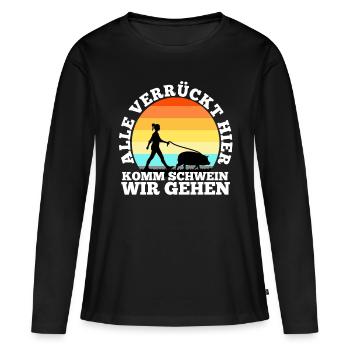 Alle verrückt hier komm Schwein wir gehen - Frauen Premium Bio Langarmshirt - Schwarz - Vorne - Julia (174cm)
