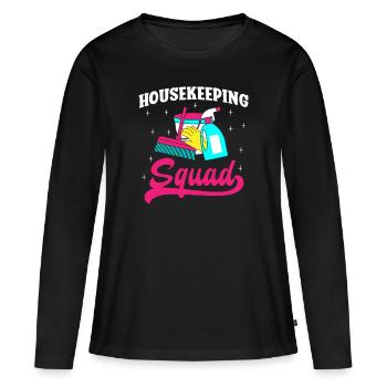 Housekeeping Squad - Women's Premium Organic Long Sleeve Shirt - black - Front - Julia (174cm)