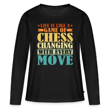 Life Is Like A Game Of Chess 2 - Women's Premium Organic Long Sleeve Shirt - black - Front - Julia (174cm)