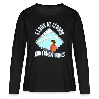 I Look At Clouds And I Know Things - Women's Premium Organic Long Sleeve Shirt - black - Front - Julia (174cm)