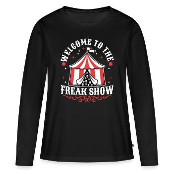 Bienvenue au freak show - T-shirt manches longues Premium bio Femme - noir - Devant - Julia (174cm)