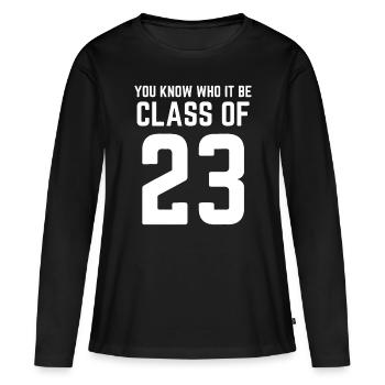 Class of 2023 Seniors 23 Senior Graduation Gift Id - Women's Premium Organic Long Sleeve Shirt - black - Front - Julia (174cm)