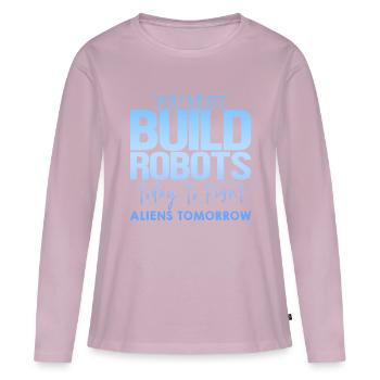 Vous devez construire des robots aujourd’hui pour combattre les extraterrestres 4 - T-shirt manches longues Premium bio Femme - rose poudré - Devant - Julia (174cm)