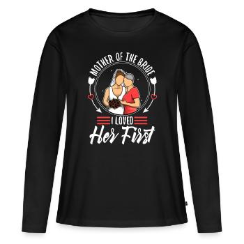 Mère de la mariée Je l’ai aimée en premier - T-shirt manches longues Premium bio Femme - noir - Devant - Julia (174cm)
