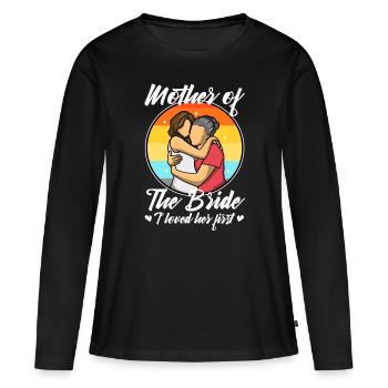 Mère de la mariée Je l’ai aimée en premier - T-shirt manches longues Premium bio Femme - noir - Devant - Julia (174cm)