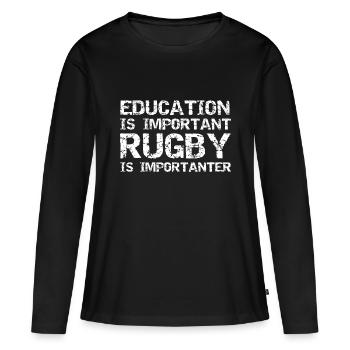 Lustiges Rugby-Geschenk Bildung ist wichtig Rugby ist ich - Frauen Premium Bio Langarmshirt - Schwarz - Vorne - Julia (174cm)