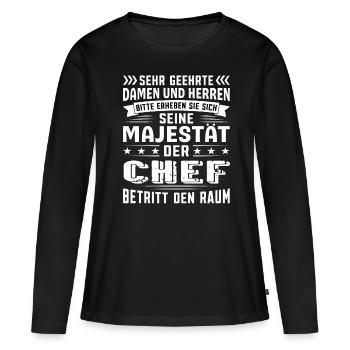Chef Geburtstag Chef Sprüche Chef Geschenke - Frauen Premium Bio Langarmshirt - Schwarz - Vorne - Julia (174cm)