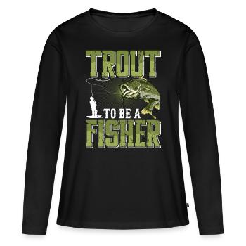Funny Fishing Men Women - Frauen Premium Bio Langarmshirt - Schwarz - Vorne - Julia (174cm)