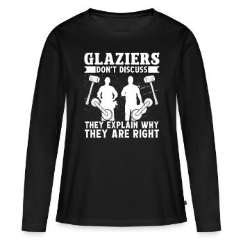 Glaziers Don't Discuss Glaziers Glass - Women's Premium Organic Long Sleeve Shirt - black - Front - Julia (174cm)