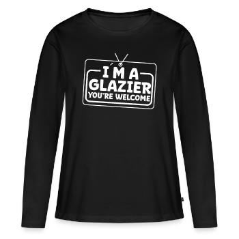Glazier You're Welcome Glazier Glasarbeiter Glas - Women's Premium Organic Long Sleeve Shirt - black - Front - Julia (174cm)