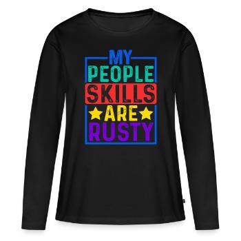 Mes compétences relationnelles sont rouillées 12 - T-shirt manches longues Premium bio Femme - noir - Devant - Julia (174cm)