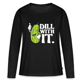 Dill dazu - Gurkenliebhaber Gurkengemüse Pic - Frauen Premium Bio Langarmshirt - Schwarz - Vorne - Julia (174cm)