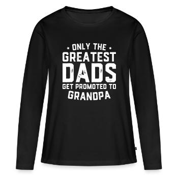 Größte Väter werden zum Opa befördert - Frauen Premium Bio Langarmshirt - Schwarz - Vorne - Julia (174cm)