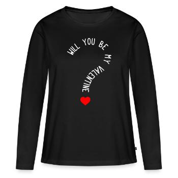 Will You Be My Valentine? Heart Valentine's Daykis - Women's Premium Organic Long Sleeve Shirt - black - Front - Julia (174cm)
