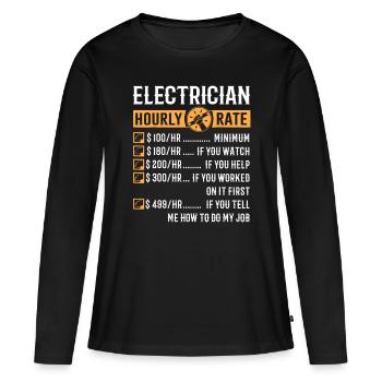 Cadeaux drôles d’électricien - Électricien Taux horaire - T-shirt manches longues Premium bio Femme - noir - Devant - Julia (174cm)