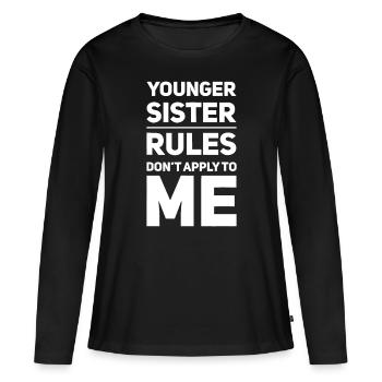 Jüngere Schwester Die Regeln gelten nicht für mich Geschwister - Frauen Premium Bio Langarmshirt - Schwarz - Vorne - Julia (174cm)