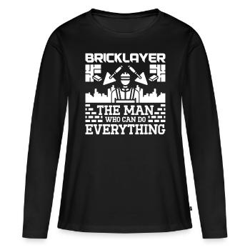 Maurer Bricklayer Man Can Do Everything Hausbauer - Women's Premium Organic Long Sleeve Shirt - black - Front - Julia (174cm)