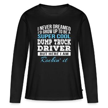 Funny Dump Truck Driver - Women's Premium Organic Long Sleeve Shirt - black - Front - Julia (174cm)