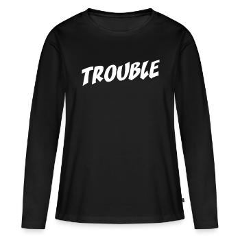 Trouble Stress Ärger Schriftzug My Name Is Trouble - T-shirt manches longues Premium bio Femme - noir - Devant - Julia (174cm)