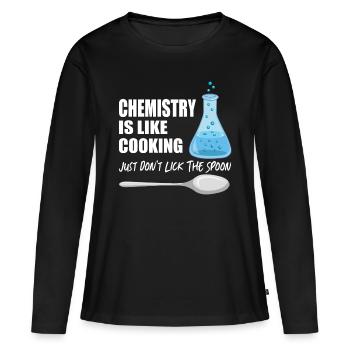 La chimie, c’est comme cuisiner, ne pas lécher la cuillère - T-shirt manches longues Premium bio Femme - noir - Devant - Julia (174cm)