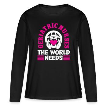 Altenpfleger Geriatric Nurse World Needs Pfleger - Women's Premium Organic Long Sleeve Shirt - black - Front - Julia (174cm)