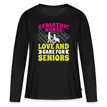 Geriatric Nurse Love And Care Caregiver - Women's Premium Organic Long Sleeve Shirt - black - Front - Julia (174cm)