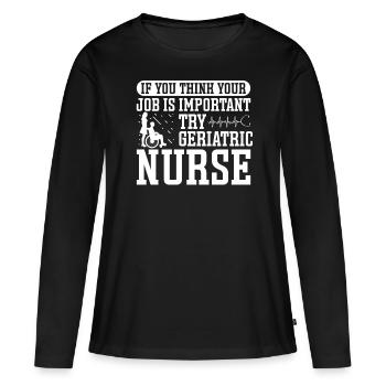 Infirmière en soins infirmiers gériatriques - T-shirt manches longues Premium bio Femme - noir - Devant - Julia (174cm)