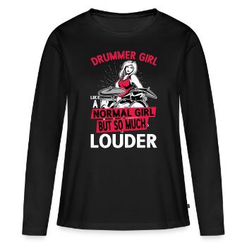 DrummerGirl Like A Normal Girl But So Much Plus Fort - T-shirt manches longues Premium bio Femme - noir - Devant - Julia (174cm)