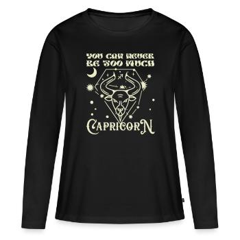 Astrologie Jamais trop Capricorne Ésotérisme - T-shirt manches longues Premium bio Femme - noir - Devant - Julia (174cm)