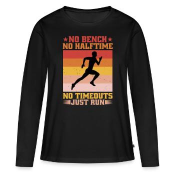 Pas de banc Pas de mi-temps Pas de temps mort juste courir - T-shirt manches longues Premium bio Femme - noir - Devant - Julia (174cm)