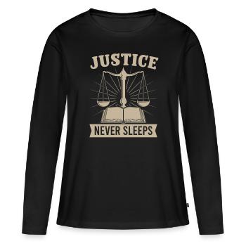 Anwalt Justice Never Sleeps Rechtsanwalt Jurist - Frauen Premium Bio Langarmshirt - Schwarz - Vorne - Julia (174cm)