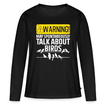 Funny Bird For Men Women Birding Bird Watcher - Women's Premium Organic Long Sleeve Shirt - black - Front - Julia (174cm)