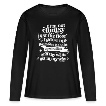 I'm Not Clumsy Just The Floor Hates Me Sarcasm - Women's Premium Organic Long Sleeve Shirt - black - Front - Julia (174cm)