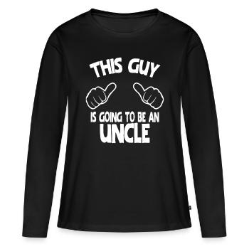 Dieser Typ wird ein Onkel sein - Frauen Premium Bio Langarmshirt - Schwarz - Vorne - Julia (174cm)