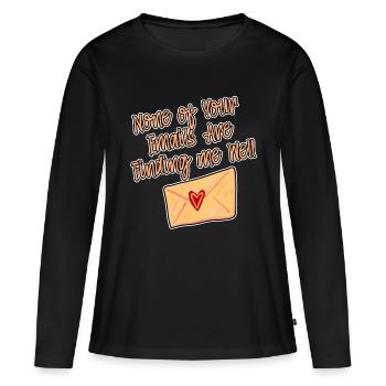 Aucun de vos e-mails ne me trouve bien 2 - T-shirt manches longues Premium bio Femme - noir - Devant - Julia (174cm)