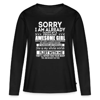 TUT MIR LEID, ICH BIN SCHON VON EINEM VERDAMMT GEILEN - Frauen Premium Bio Langarmshirt - Schwarz - Vorne - Julia (174cm)