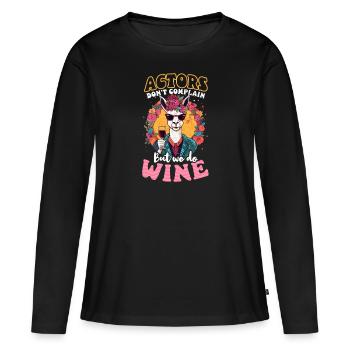 L’acteur ne se plaint pas de boire du vin - T-shirt manches longues Premium bio Femme - noir - Devant - Julia (174cm)