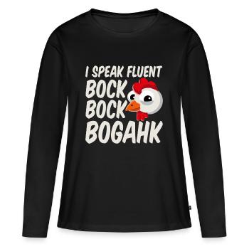 Je parle couramment Bock Bock Bogahk - T-shirt manches longues Premium bio Femme - noir - Devant - Julia (174cm)