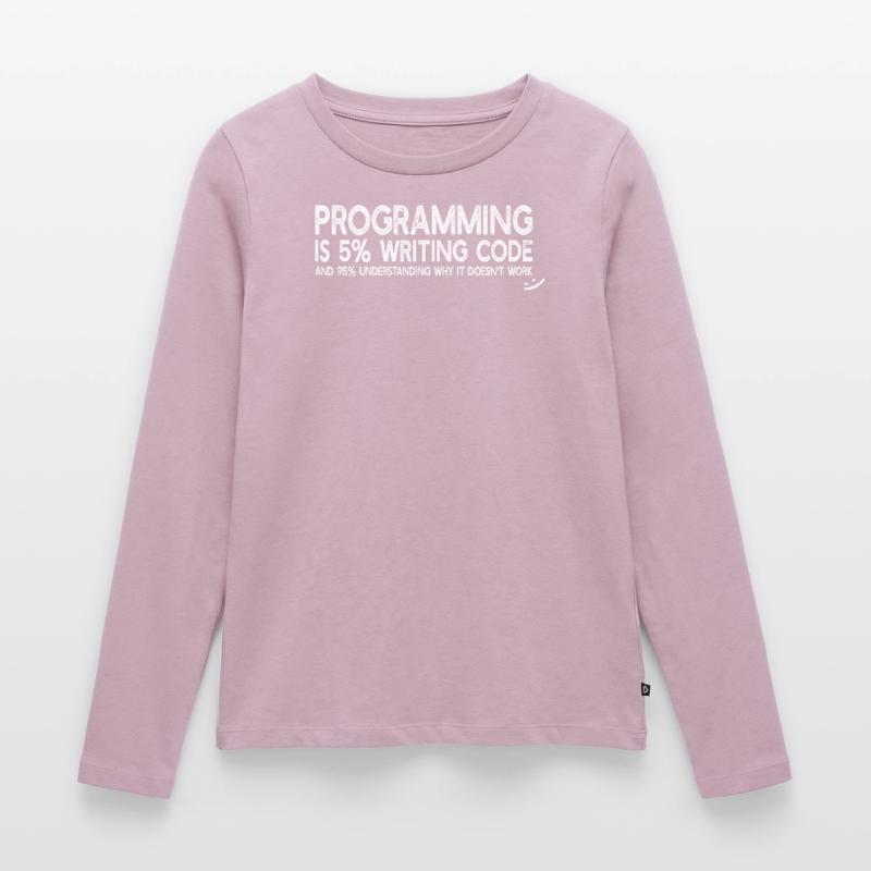 Programming is 5% writing code - Funny Programming Frauen Premium Bio Langarmshirt