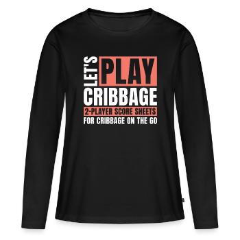 Cribbage Let's Play Cribbage Tournament Card Game - Frauen Premium Bio Langarmshirt - Schwarz - Vorne - Julia (174cm)