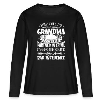 Sie nennen mich Oma, weil ich Partner in Crime bin - Frauen Premium Bio Langarmshirt - Schwarz - Vorne - Julia (174cm)