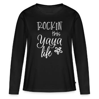 Rockin This Life Cute Yaya Cadeau graphique - T-shirt manches longues Premium bio Femme - noir - Devant - Julia (174cm)